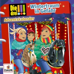 Die drei !!! Adventskalender 2019: Wintertraum in Gefahr