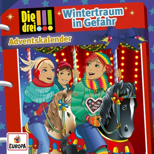 Die drei !!! Adventskalender 2019: Wintertraum in Gefahr
