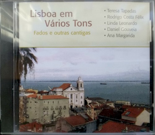 Lisboa em vários tons: Fados e outras cantigas