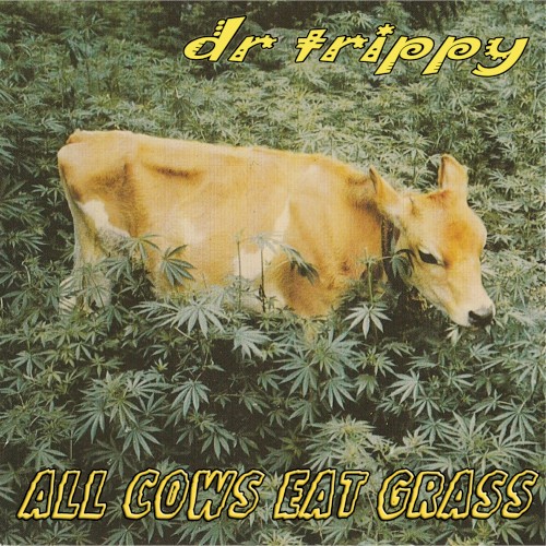 All Cows Eat Grass