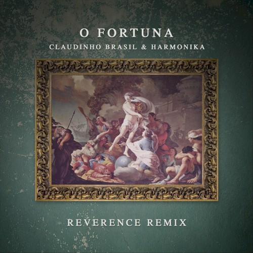 O Fortuna (Reverence remix)