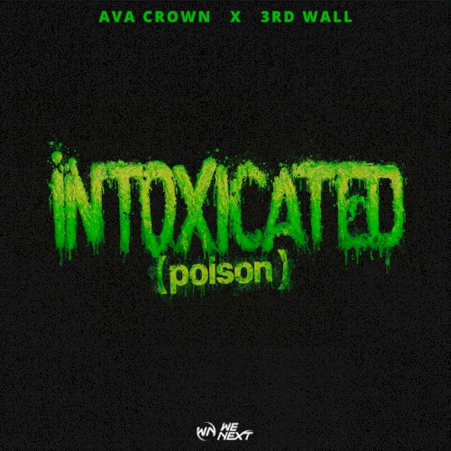 Intoxicated (Poison)