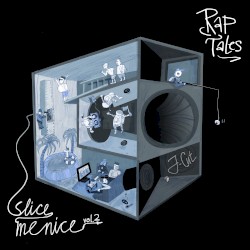 Slice Me Nice, Vol. 2: Rap Tales