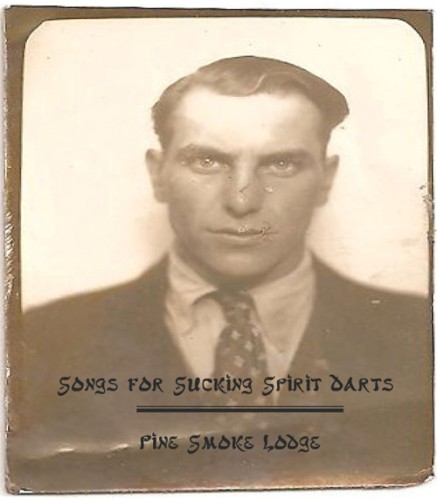 Songs for Sucking Spirit Darts