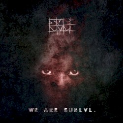 We Are Sublvl EP