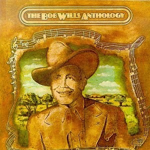The Bob Wills Anthology