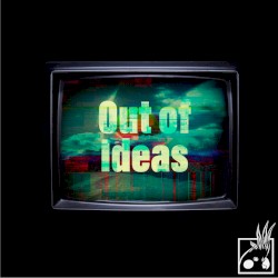 Out Of Ideas EP