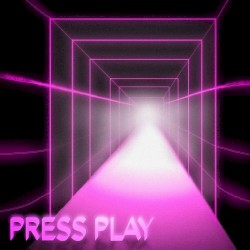 PRESS PLAY