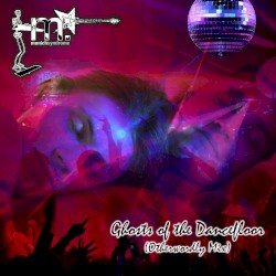 Ghosts of the Dancefloor (Otherworldly mix)