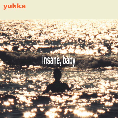 Insane, Baby