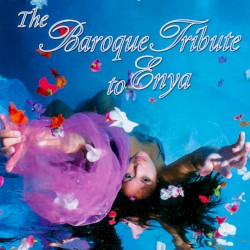The Baroque Tribute to Enya