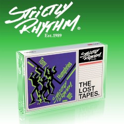 The Lost Tapes: Tony Humphries Strictly Rhythm Mix