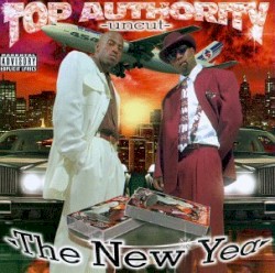 Top Authority Uncut (The New Year)