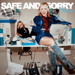 Safe and Sorry