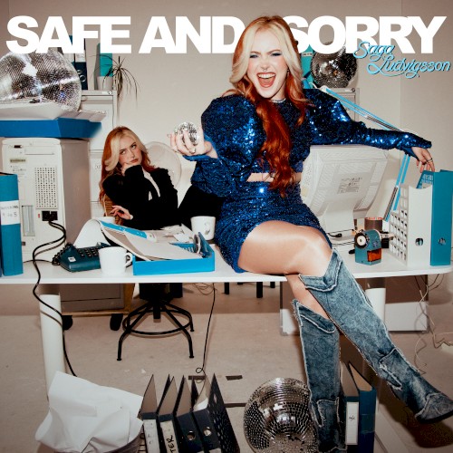 Safe and Sorry