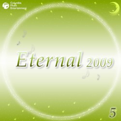 Eternal 2009 5 (オルゴールミュージック)