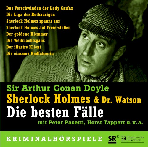 Sherlock Holmes & Dr. Watson: Die besten Fälle