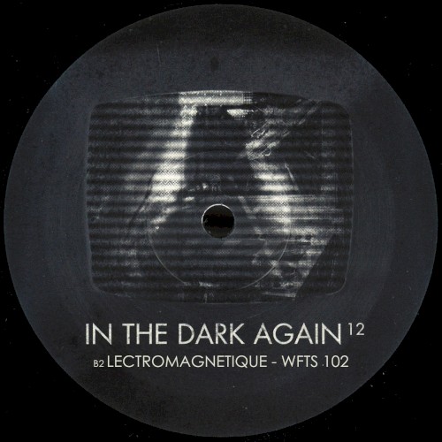 In The Dark Again 12