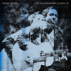 Live in Pioneertown & Santa Fe