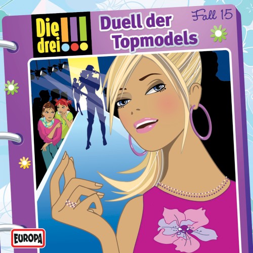 Die drei !!! Fall 15: Duell der Topmodels