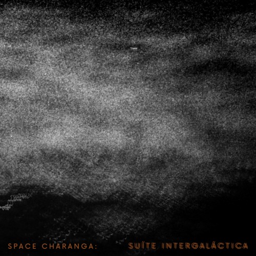 Space Charanga: Suíte Intergaláctica