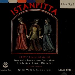 Istanpitta, Vol. 1: A Medieval Dance Band