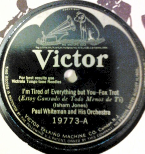 I'm Tired of Everything but You / The Rhythm Rag