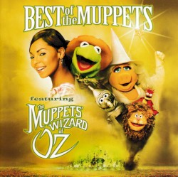 Best of the Muppets featuring The Muppets’ Wizard of Oz