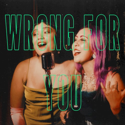 Wrong for You