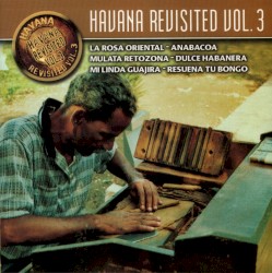 Havana Revisited, Vol. 3