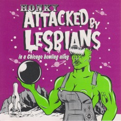 Attacked by Lesbians in a Chicago Bowling Alley