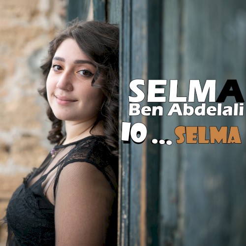 Io...SELMA.