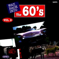 Way Back Into the 60’s, Vol. 2