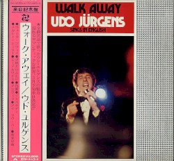 Walk Away - Udo Jürgens Sings in English