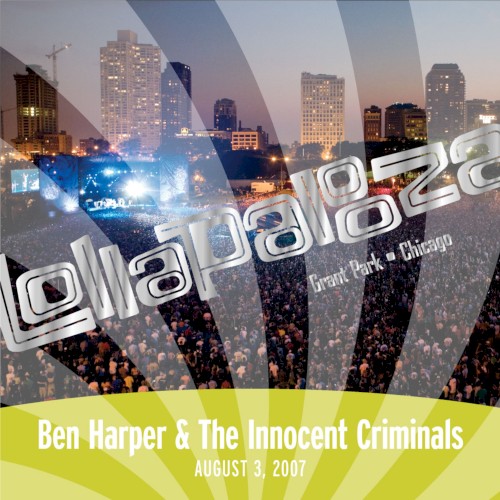 2007-08-03: Live at Lollapalooza: Grant Park, Chicago, IL, USA