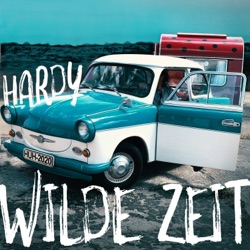 Wilde Zeit (Im Osten geboren, Pt. 2)