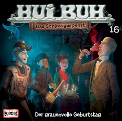 Hui Buh neue Welt 16: Der grauenvolle Geburtstag