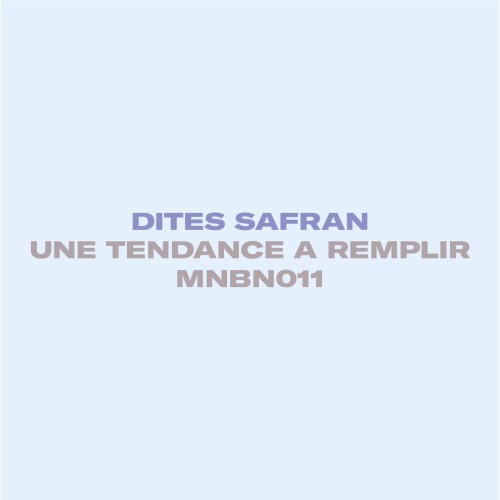 Une tendance à remplir