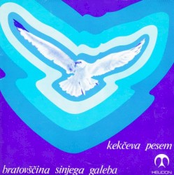 Bratovščina Sinjega galeba / Kekčeva pesem
