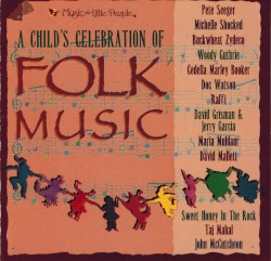 A Child's Celebration of Folk Music