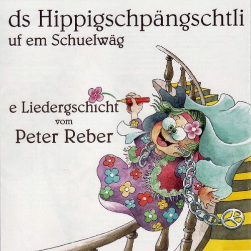 ds Hippigschpängschtli uf em Schuelwäg