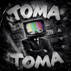 TOMA TOMA