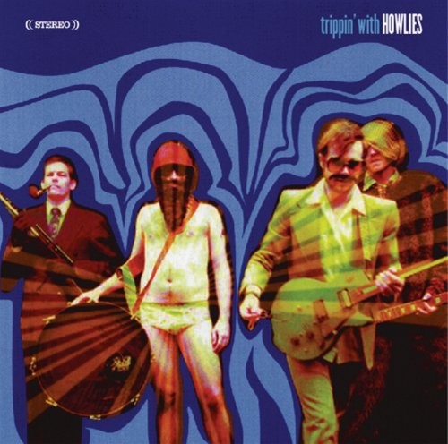 Trippin' With Howlies