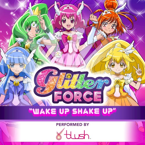Glitter Force: Wake Up Shake Up