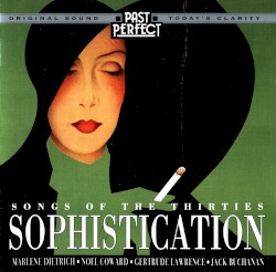 Sophistication - Songs of the Thirties