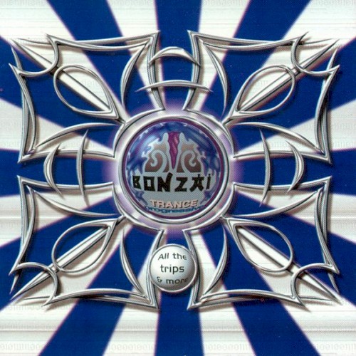 Bonzai Trance Progressive: All The Full Length Trips & More