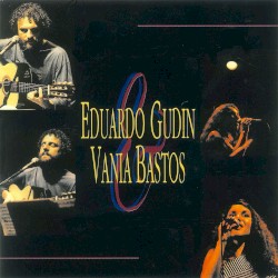 Eduardo Gudin & Vania Bastos