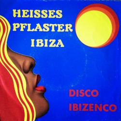 Heisses Pflaster Ibiza