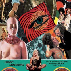 Library of Sound Grooves: Obscure Psychedelic Manuscripts from the Italian Cinema (1967-1975)