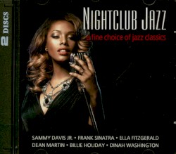 Nightclub Jazz - A Fine Choice Of Jazz Classics